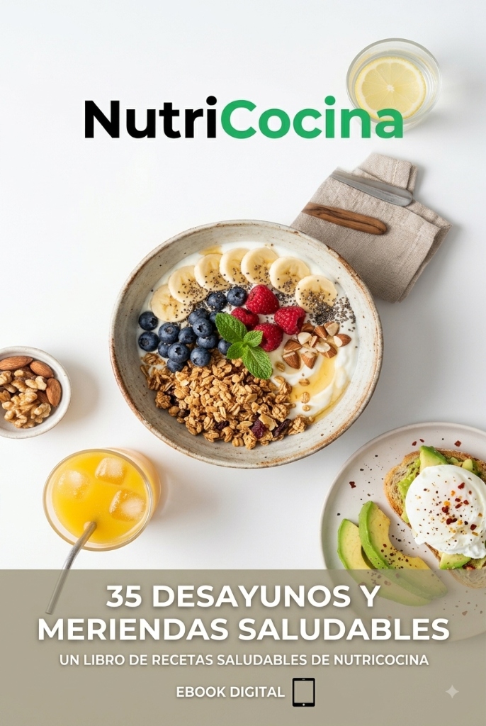 35 Desayunos y Meriendas Saludables en 5 Minutos